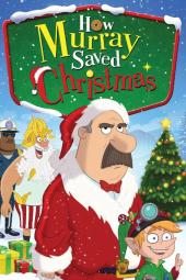 How Murray Saved Christmas poster