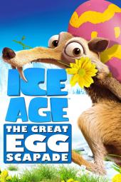 Ice Age: The Great Egg-scapade poster