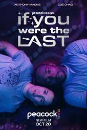 If You Were the Last poster