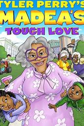 Tyler Perry's Madea's Tough Love poster